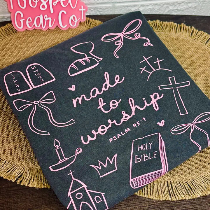 "Made To Worship" Graphic Tee
