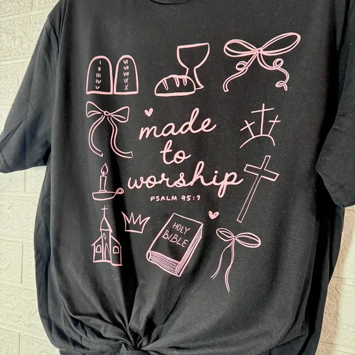 "Made To Worship" Graphic Tee