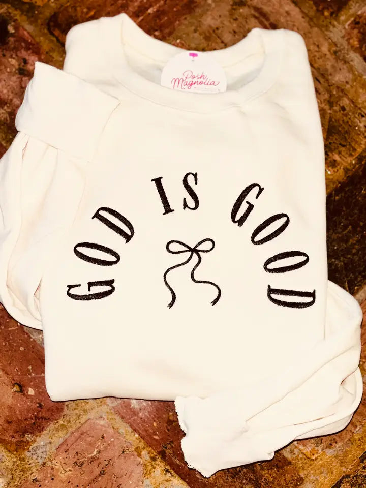 God is Good Embroidered Sweatshirt