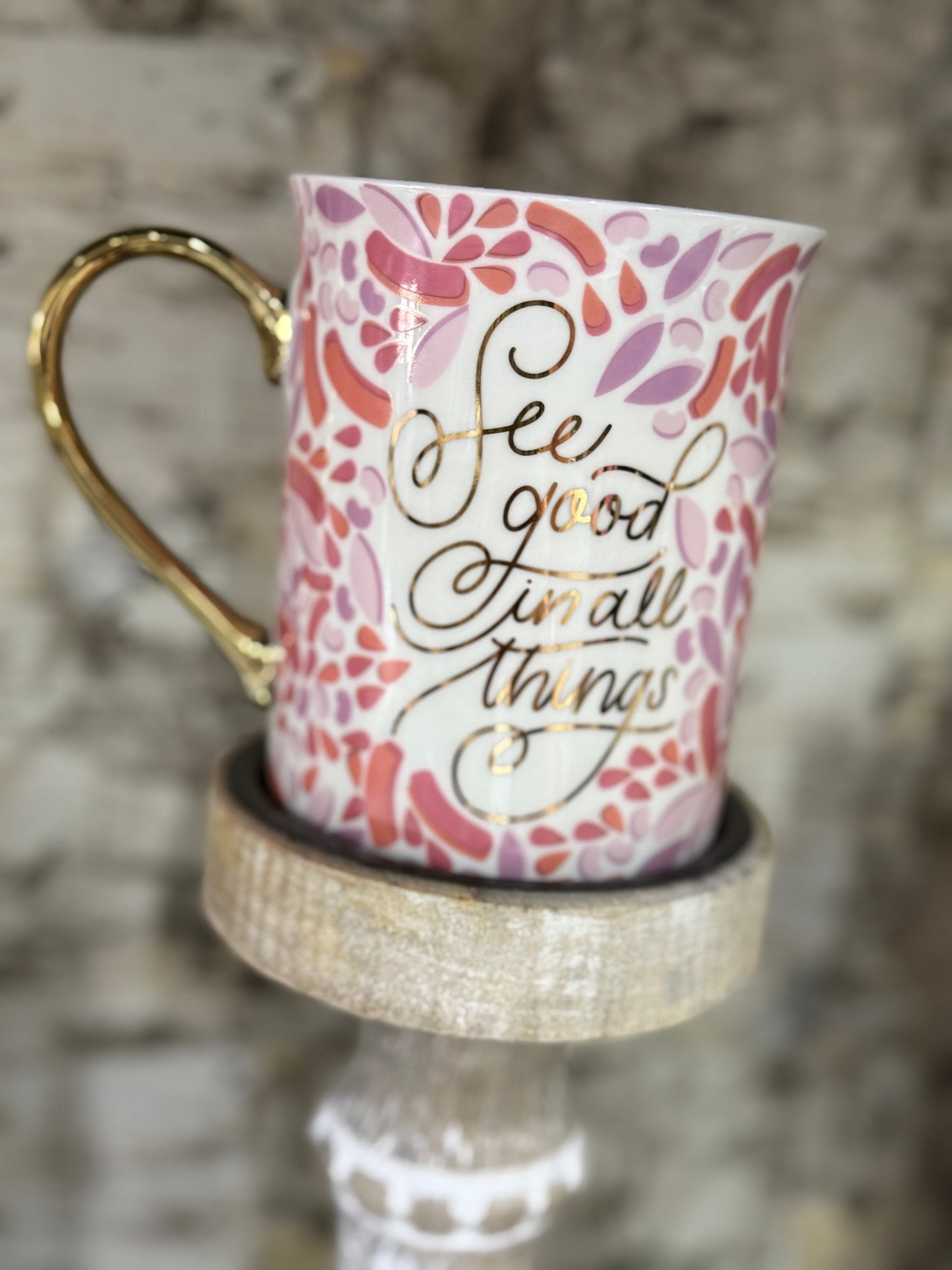 “See good in all things” Coffee Cup